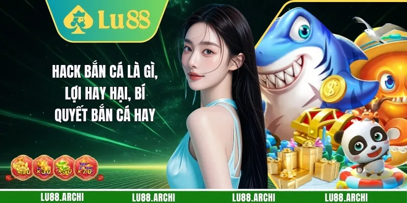 Hack Bắn Cá