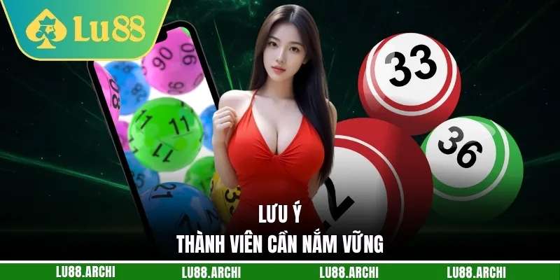 Lưu ý thành viên cần nắm vững