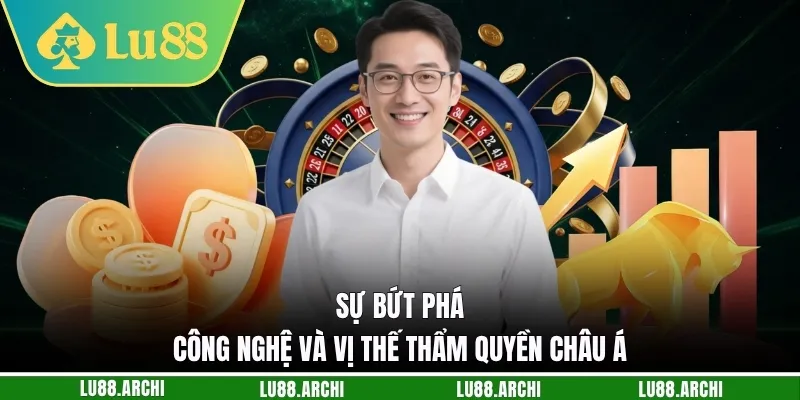 Sự bứt phá công nghệ và vị thế thẩm quyền châu Á